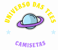 Universo das Tees - Camisetas e produtos personalizados