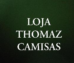 Logo da loja Loja Thomaz camisas