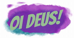 Oi Deus! - Camisetas e produtos personalizados