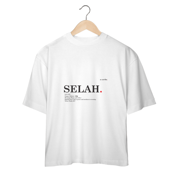 Oversized Tee SELAH. – Pause and Reflect