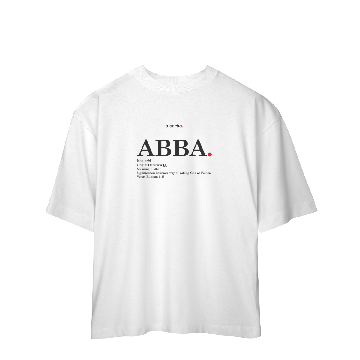 Nome do produto: Oversized Tee ABBA. – Father