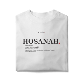 Nome do produto Oversized Tee HOSANNA. – Save, We Pray