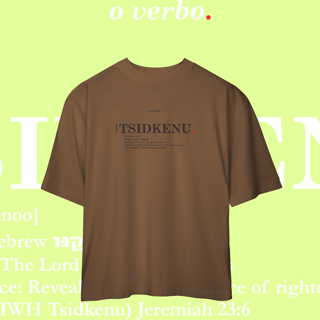 Nome do produto Oversized Tee YHWH TSIDKENU. – The Lord Our Righteousness