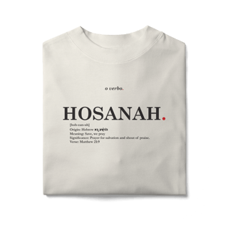 Nome do produto Oversized Tee HOSANNA. – Save, We Pray