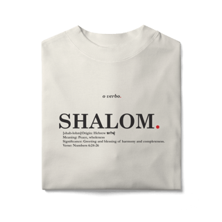 Nome do produto Oversized Tee SHALOM. – Peace and Wholeness