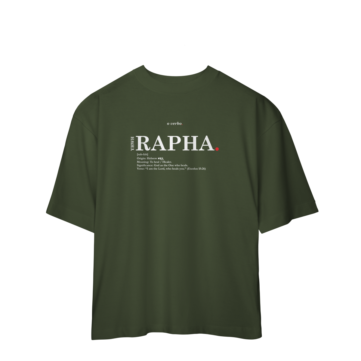 Nome do produto: Oversized Tee YHWH RAPHA. – The Lord Who Heals