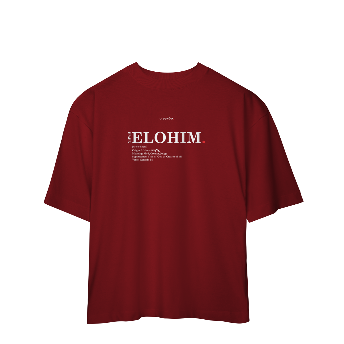 Nome do produto: Oversized Tee ELOHIM. – The Creator of All