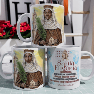 Nome do produto Caneca - Santos Católico - Santa Efigênia