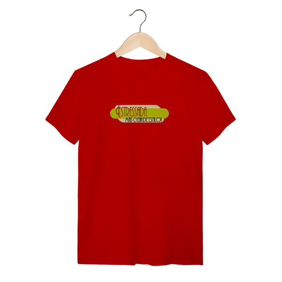 Camiseta Estressada