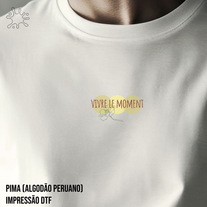 Nome do produto: Camiseta Pima (alg. peruano) Vivre le moment
