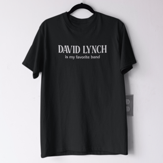 David Lynch is my favorite band