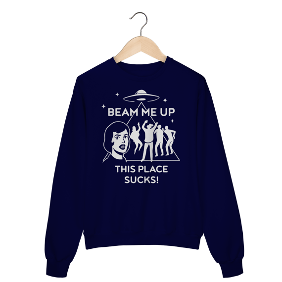 Beam me up this place sucks! - Moletom da Robin - Stranger Things