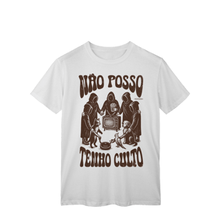 Nome do produto Não posso, Tenho Culto