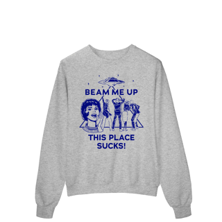 Nome do produto Moletom da Robin - Beam me up this place Sucks