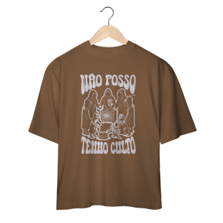 Nome do produto OVERSIZED - Não Posso, Tenho Culto