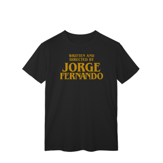 Written and directed by Jorge Fernando