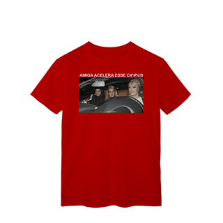 Nome do produto Amiga Acelera esse carro!
