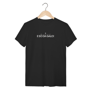 Nome do produto T-Shirt A Massa se Levanta (E Só Dá Galo)