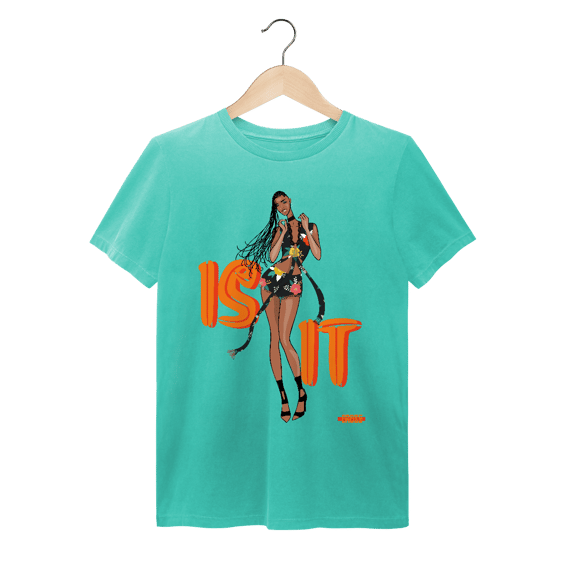 Camiseta Estonada Tyla Is It