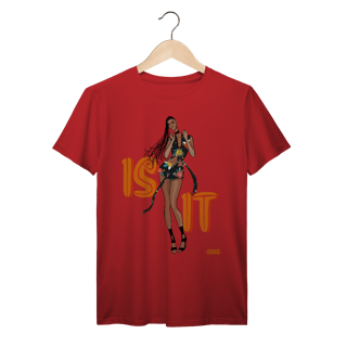 Nome do produto Camiseta Premium Tyla Is It