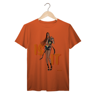 Nome do produto Camiseta Premium Tyla Is It