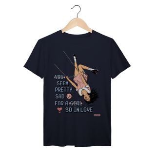 Nome do produto Camiseta Premium Olivia Rodrigo You Seem Pretty Sad For a Girl So in Love