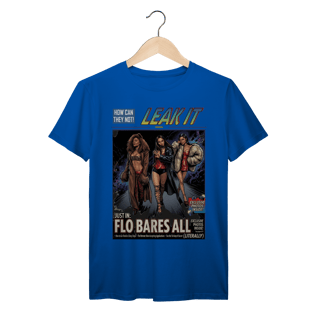 Nome do produto Camiseta Premium FLO Leak It