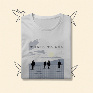 Nome do produto Camiseta Premium Westlife Where We Are