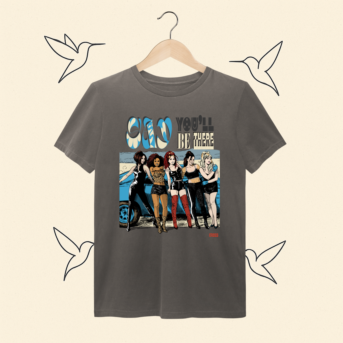 Nome do produto: Camiseta Estonada Spice Girls Say You\'ll Be There