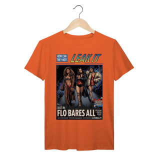 Nome do produto Camiseta Premium FLO Leak It