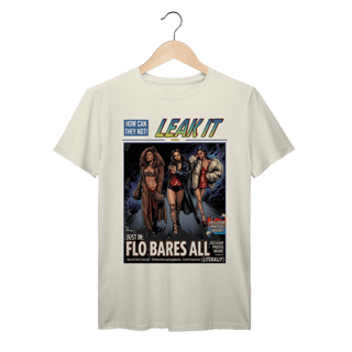 Nome do produto Camiseta Premium FLO Leak It
