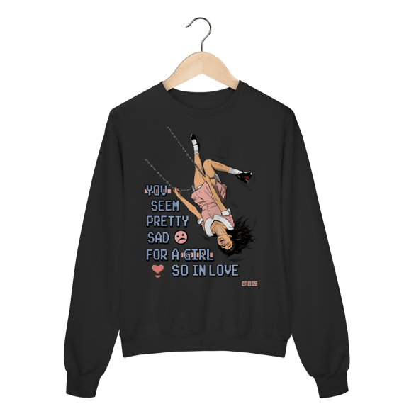 Moletom Olivia Rodrigo You Seem Pretty Sad For a Girl So in Love