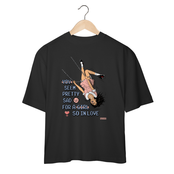 Oversized Olivia Rodrigo You Seem Pretty Sad For a Girl So in Love