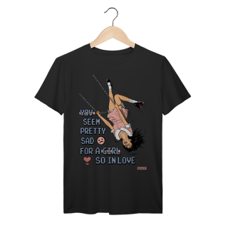 Nome do produto Camiseta Premium Olivia Rodrigo You Seem Pretty Sad For a Girl So in Love