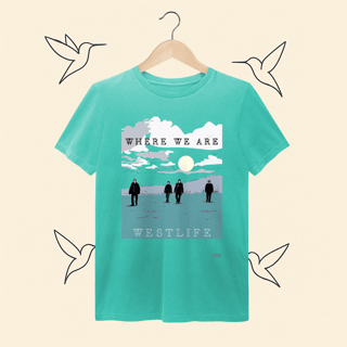 Nome do produto Camiseta Estonada Westlife Where We Are