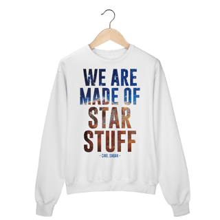 Nome do produtoWE ARE MADE OF STAR STUFF 2 [MOLETOM UNISSEX]