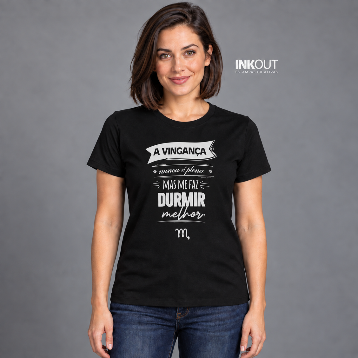 Camiseta Escorpião — A Vingança Nunca É Plena | InkOut