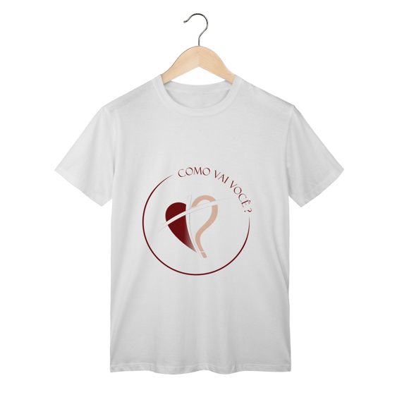 T-SHIRT CLASSIC - COMO VAI VOCÊ?