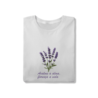 Nome do produto ACALME A ALMA, FLORESÇA A VIDA