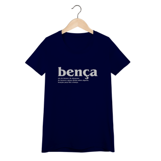 Nome do produto Camiseta Feminina - Bença