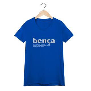 Nome do produto Camiseta Feminina - Bença