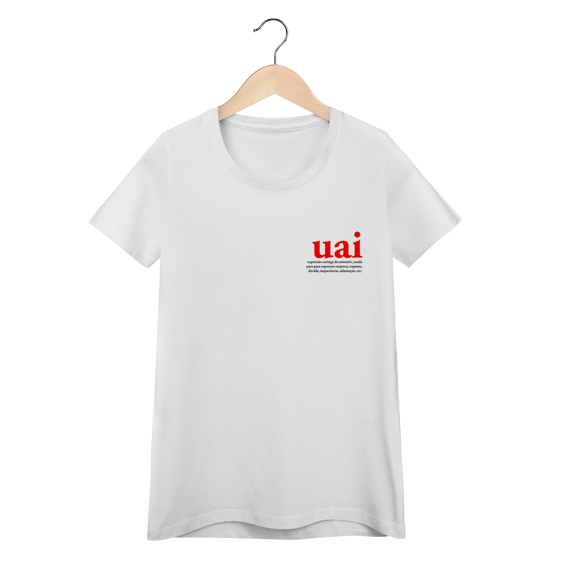 Camiseta Feminina Uai Significado