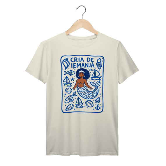 Camiseta Cria de Iemanjá Algodão Prime 