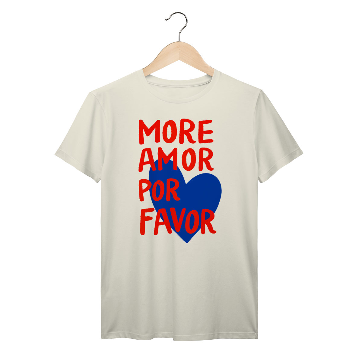 Nome do produto: Camiseta More Amor Por Favor Prime
