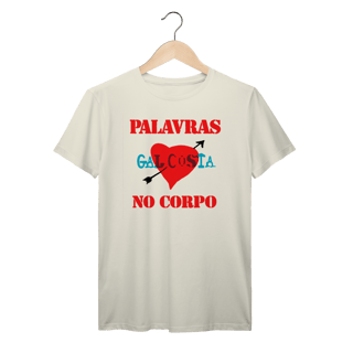 Nome do produto Camiseta Gal Costa Palavras No Corpo Vintage 100% Algodão Prime