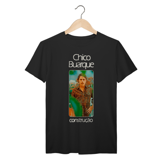 Camiseta MPB Chico Buarque Construção 70s 100% Algodão Prime