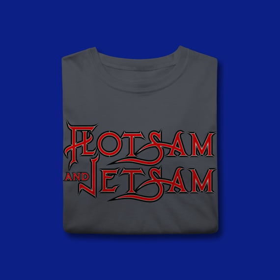 Flotsam and Jetsam