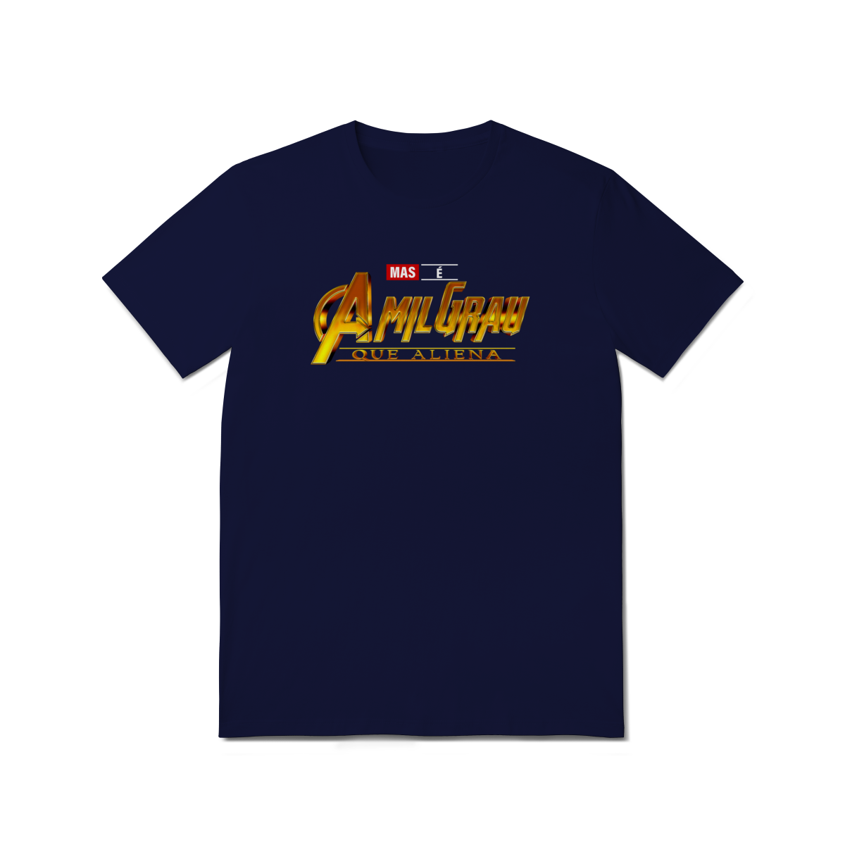 Camiseta - Mas é a Mil Grau que aliena