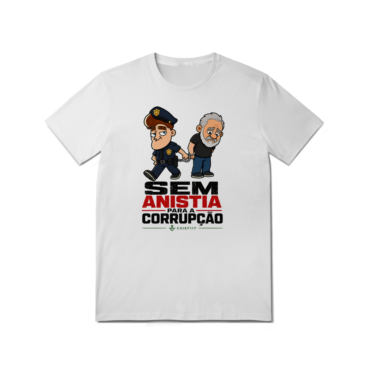 Camiseta - SEM ANISTIA PARA CORRUPÇÃO