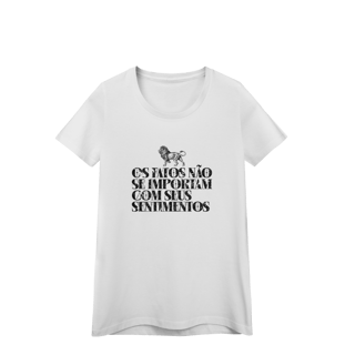 Nome do produto Os fatos não se importam com seus sentimentos